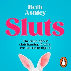 Book cover of Sluts by Beth Ashley