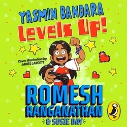 Book cover of Yasmin Bandara Levels Up! by Romesh Ranganathan