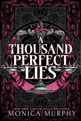 Book cover of A Thousand Perfect Lies by Monica Murphy
