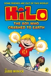 Book cover of Hilo: The Boy Who Crashed to Earth by Judd Winick