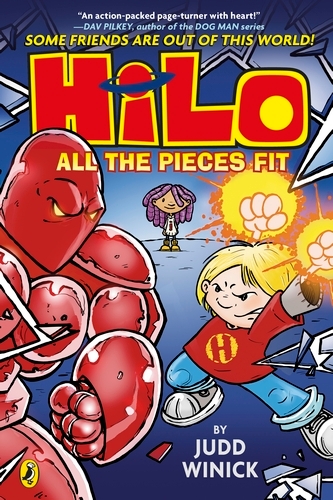 Book cover of Hilo: All the Pieces Fit by Judd Winick