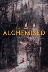 Book cover of Alchemised by SenLinYu