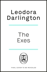 Book cover of The Exes by Leodora Darlington