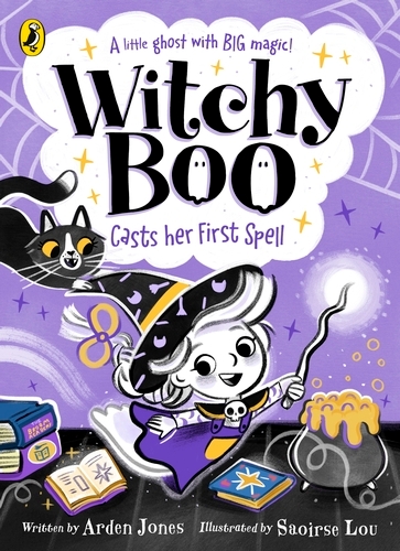 Book cover of Witchy Boo: Casts Her First Spell by Arden Jones