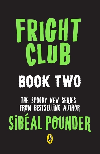 Book cover of #2 - FRIGHT CLUB #2 by Sibéal Pounder