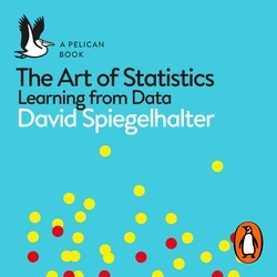 Book cover of The Art of Statistics by David Spiegelhalter