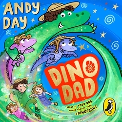 Book cover of Dino Dad by Andy Day