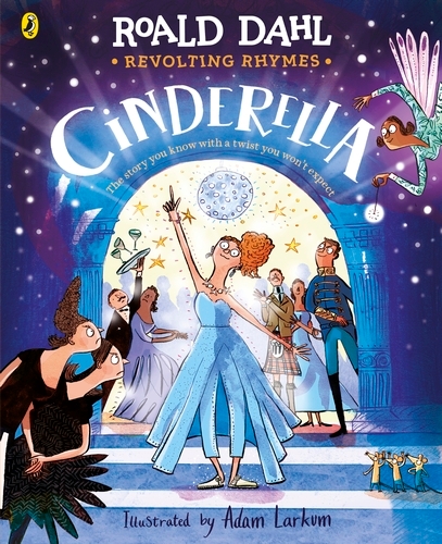 Book cover of Revolting Rhymes: Cinderella by Roald Dahl