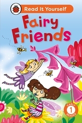 Book cover of Fairy Friends:  Read It Yourself - Level 1 Early Reader by Ladybird, Ronne Randall
