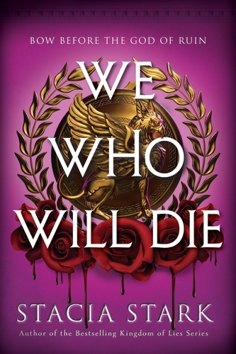 Book cover of We Who Will Die by Stacia Stark