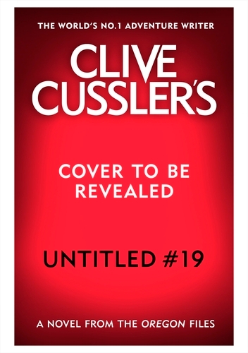 Book cover of #16 - Untitled Cussler – Oregon Files #19 by Mike Maden