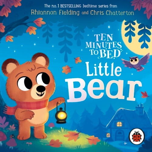 Book cover of Ten Minutes to Bed: Little Bear by Rhiannon Fielding