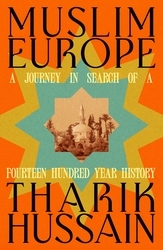Book cover of Muslim Europe by Tharik Hussain
