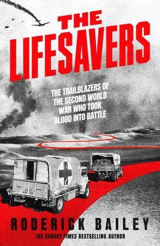 Book cover of The Lifesavers by Roderick Bailey