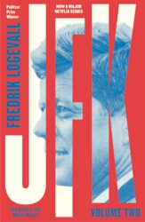 Book cover of JFK: Volume 2 by Fredrik Logevall