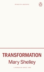 Book cover of Transformation by Mary Shelley