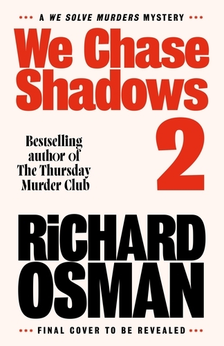 Book cover of We Chase Shadows by Richard Osman