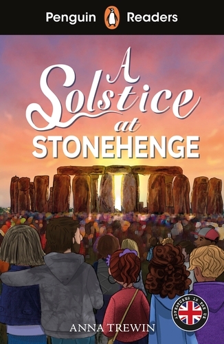 Book cover of Penguin Readers Level 2: A Solstice at Stone Henge (ELT Graded Reader) by Anna Trewin