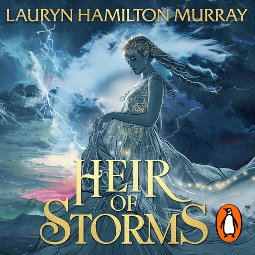 Book cover of Heir of Storms by Lauryn Hamilton Murray