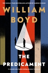 Book cover of The Predicament by William Boyd