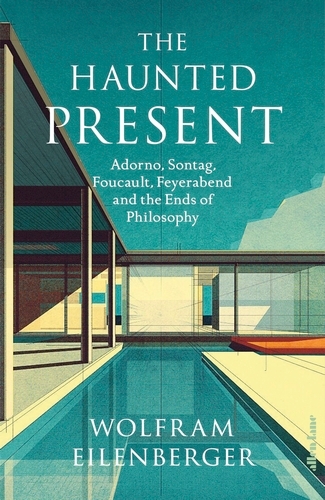Book cover of The Haunted Present by Wolfram Eilenberger