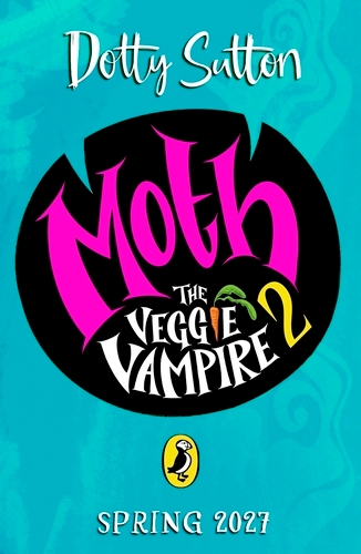 Book cover of Moth the Veggie Vampire: High Stakes by Dotty Sutton