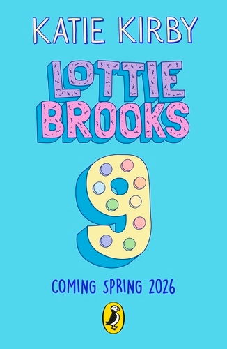 Book cover of Lottie Brooks 9 by Katie Kirby