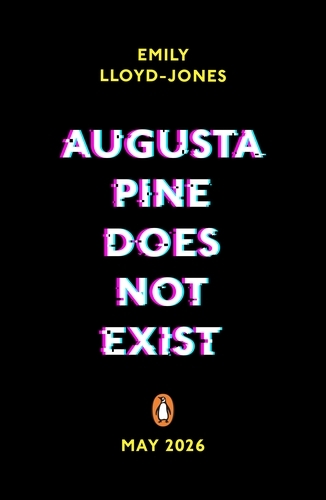 Book cover of Augusta Pine Does Not Exist by Emily Lloyd-Jones