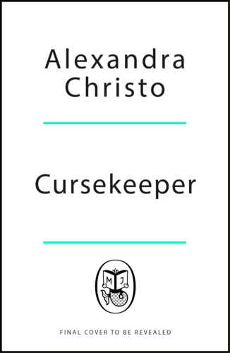 Book cover of #1 - Cursekeeper by Alexandra Christo