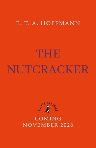 Book cover of The Tale of the Nutcracker by Alexandre Dumas