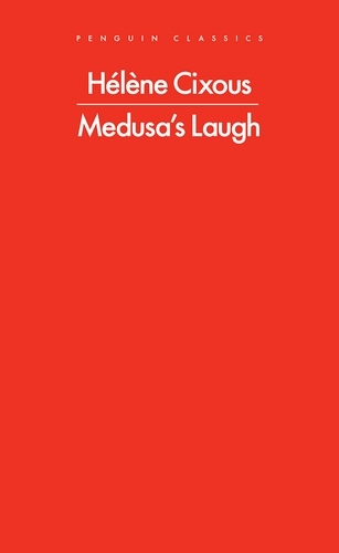 Book cover of Medusa's Laugh by Hélène Cixous