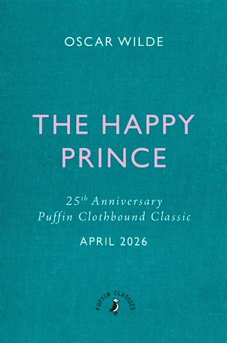 Book cover of The Happy Prince and Other Stories by Oscar Wilde