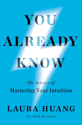 Book cover of You Already Know by Laura Huang
