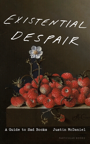 Book cover of Existential Despair by Justin McDaniel
