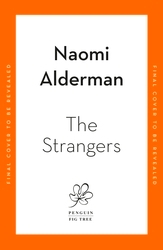 Book cover of The Strangers by Naomi Alderman