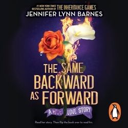 Book cover of The Same Backward as Forward (The Inheritance Games) by Jennifer Lynn Barnes