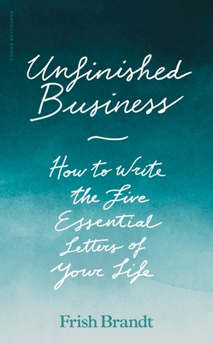 Book cover of Unfinished Business by Frish Brandt