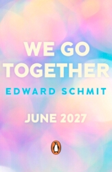 Book cover of We Go Together by Edward Schmit
