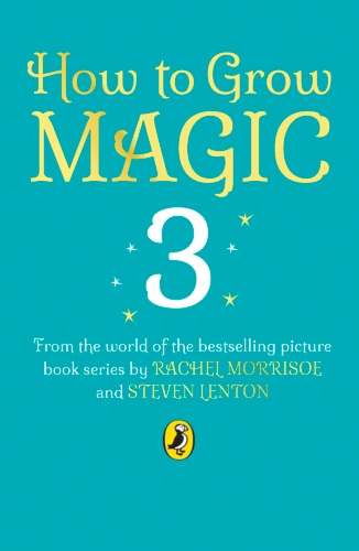 Book cover of How to Grow Magic: Untitled 3 by Rachel Morrisroe