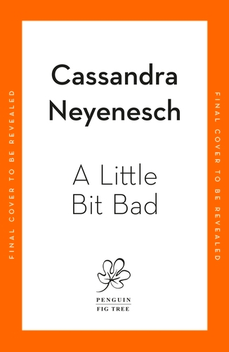 Book cover of A Little Bit Bad by Cassandra Neyenesch