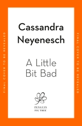 Book cover of A Little Bit Bad by Cassandra Neyenesch