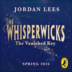 Book cover of Whisperwicks: The Vanished Key by Jordan Lees