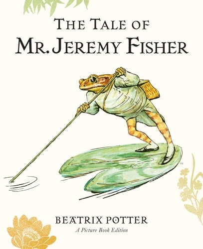 Book cover of The Tale of Mr. Jeremy Fisher Picture Book by Beatrix Potter
