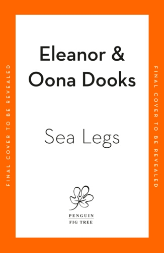 Book cover of Sea Legs by Eleanor Dooks, Oona Dooks