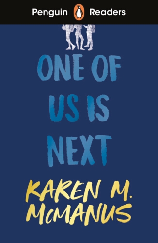 Book cover of Penguin Readers Level 6: One of Us is Next (ELT Graded Reader) by Karen M. McManus