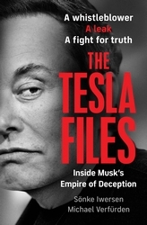 Book cover of The Tesla Files by Sönke Iwersen, Michael Verfürden