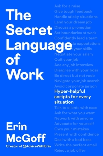 Book cover of The Secret Language of Work by Erin McGoff