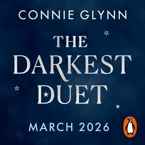 Book cover of The Darkest Duet by Connie Glynn