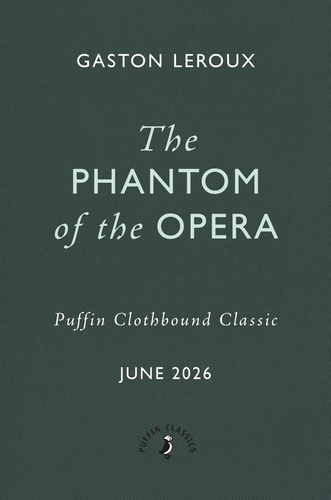 Book cover of The Phantom of the Opera by Gaston Leroux