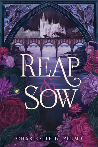 Book cover of Reap & Sow by Charlotte B. Plumb